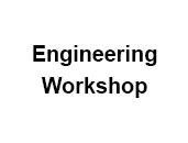 Engineering Workshop